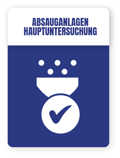Unsere Serviceleistung Absauganlagen Hauptuntersuchung Absauganlagen Hauptuntersuchung